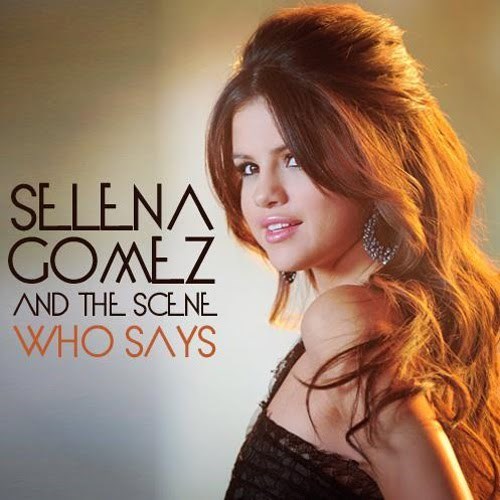 Selena Gomez & The Scene - Who Says - Julisteet