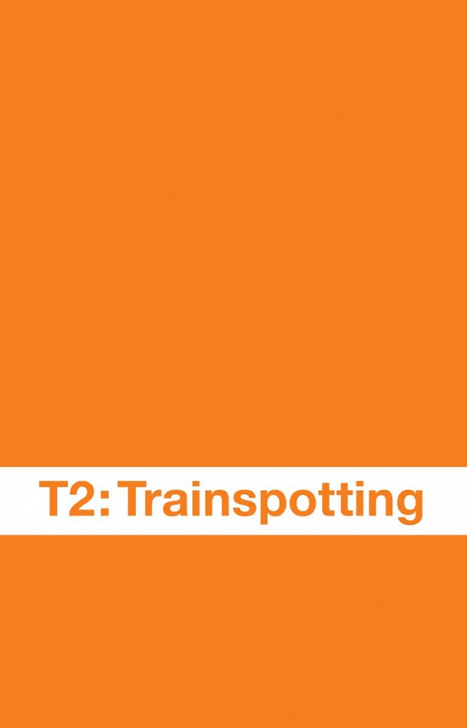 T2 Trainspotting - Carteles