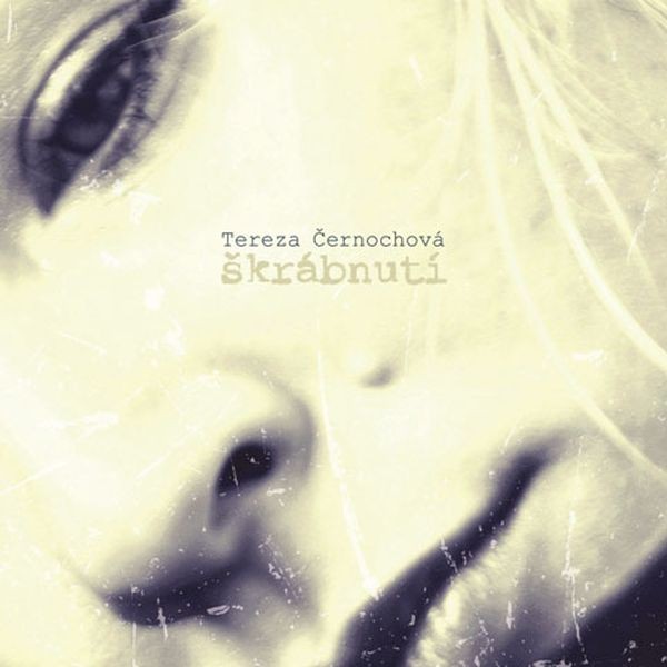 Tereza Černochová - Škrábnutí - Plakáty