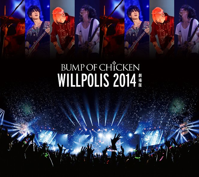 Bump of Chicken: Willpolis 2014 - Plakáty