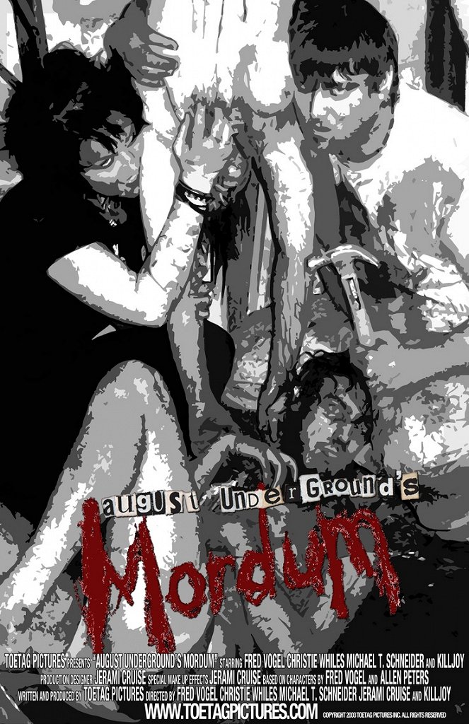 August Underground's Mordum - Julisteet