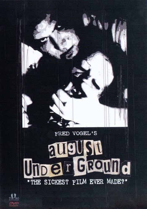 August Underground - Affiches