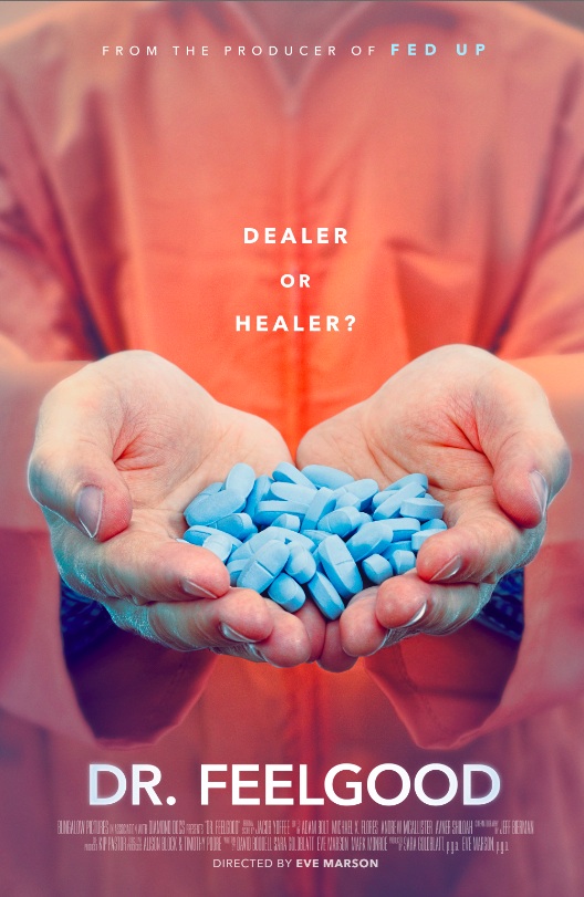 Dr. Feelgood: Dealer or Healer? - Posters