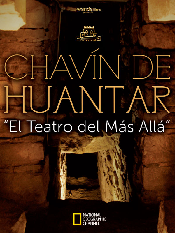 Chavín de Huantar. El Teatro del Más Allá - Plagáty