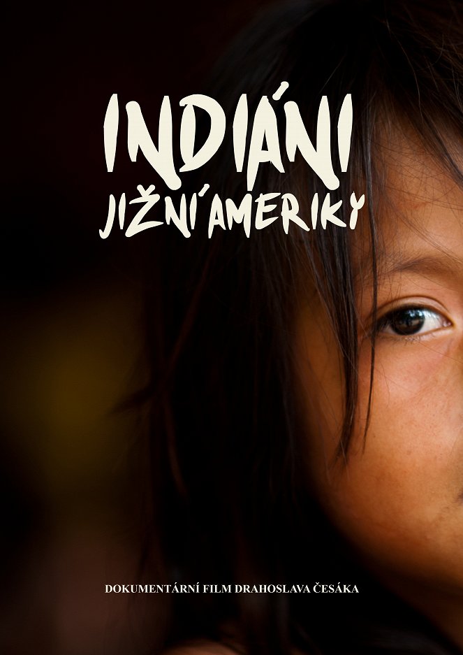 Indiáni Jižní Ameriky - Plakate