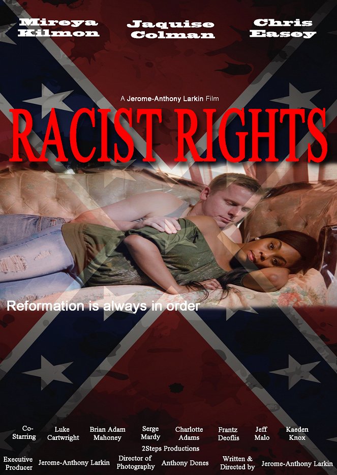 Racist Rights - Plakátok