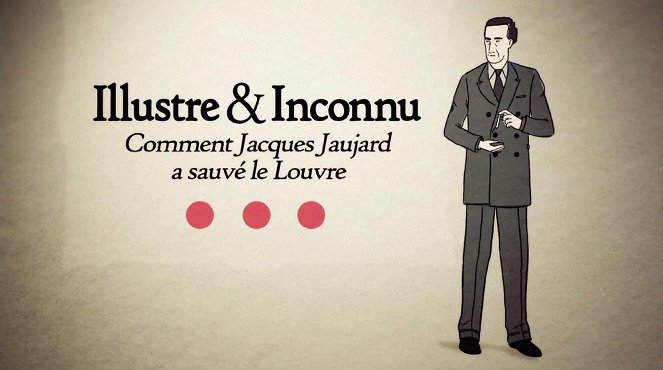 Illustre et Inconnu : Comment Jacques Jaujard a sauvé le Louvre - Plakaty