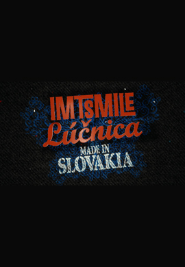 IMT Smile a Lúčnica - Made in Slovakia - Plakátok