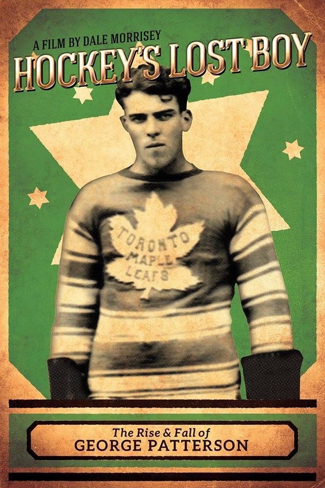 Hockey's Lost Boy: The Rise and Fall of George Patterson - Affiches