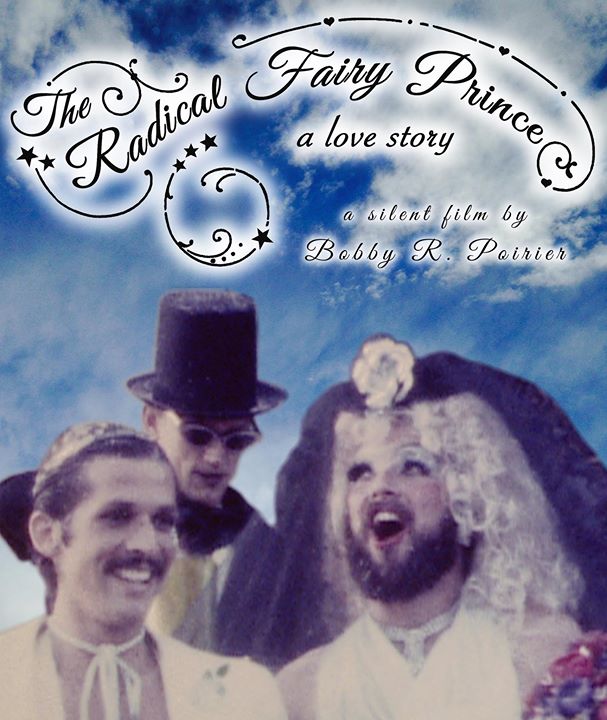 The Radical Fairy Prince: A Love Story - Affiches