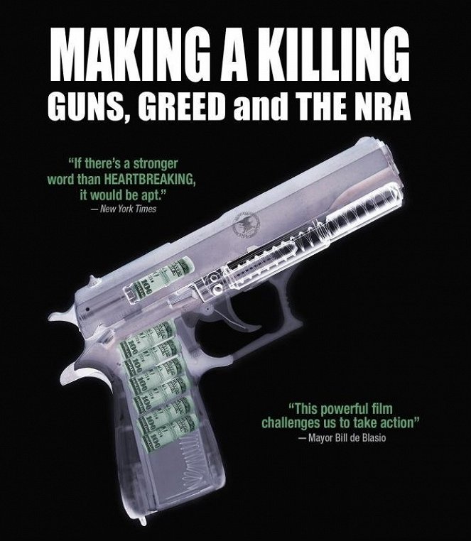 Making a Killing: Guns, Greed, and the NRA - Plagáty
