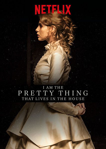 I Am the Pretty Thing That Lives in the House - Affiches