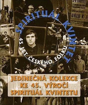 Spirituál Kvintet - 45 let českého folku - Plakate