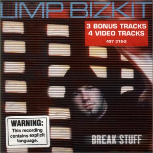 Limp Bizkit: Break Stuff - Plakátok