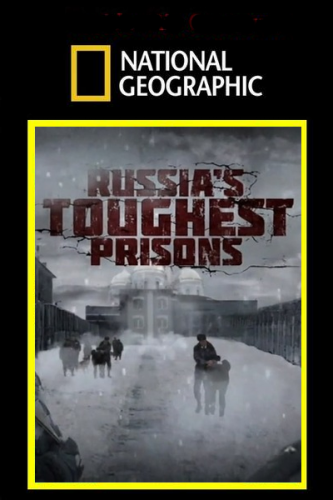 Inside: Russia's Toughest Prisons - Cartazes
