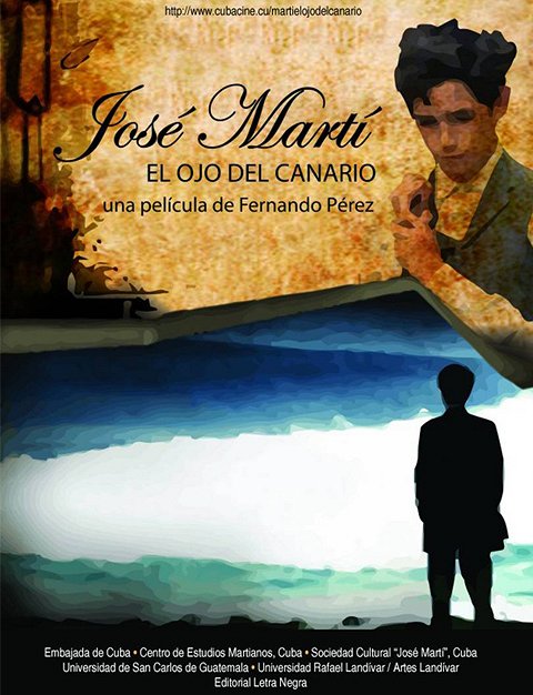 José Martí: el ojo del canario - Plakate
