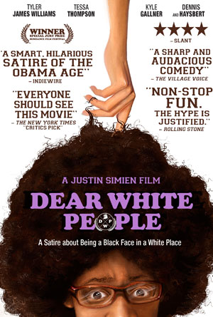 Dear White People - Posters