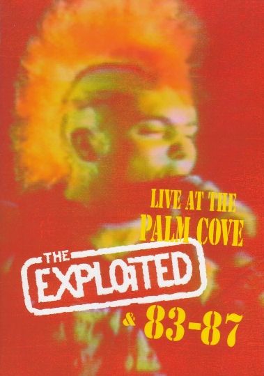 The Exploited - Live At The Palm Cove & 83-87 - Affiches