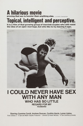 I Could Never Have Sex with Any Man Who Has So Little Regard for My Husband - Posters