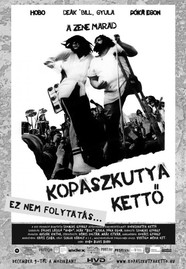 Kopaszkutya Kettő - Plakate