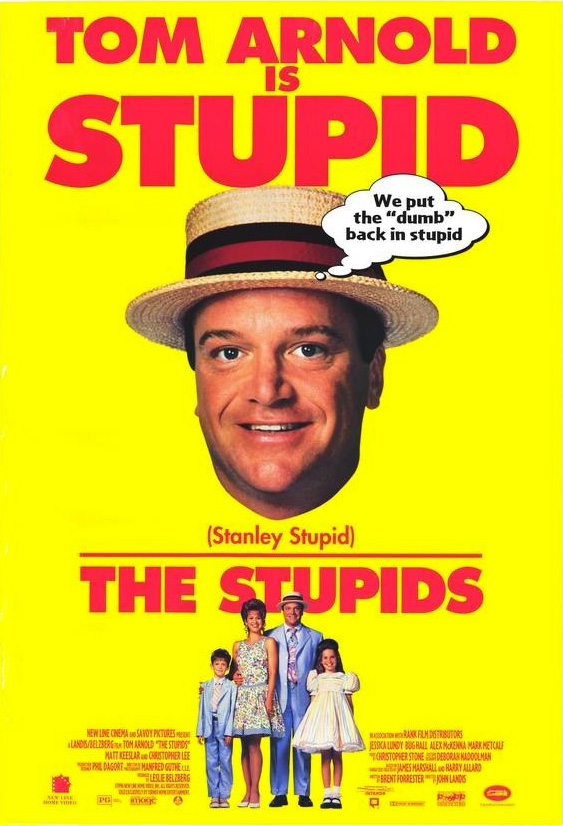 The Stupids - Plakátok