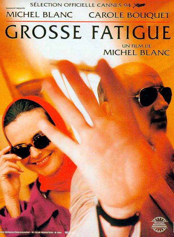 Grosse fatigue - Plakáty