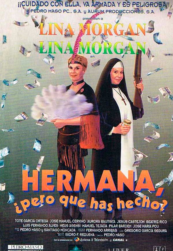 Hermana, pero ¿qué has hecho? - Affiches
