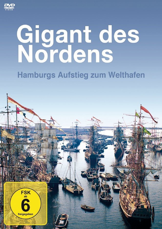 Gigant des Nordens - Hamburgs Aufstieg zum Welthafen - Plakaty