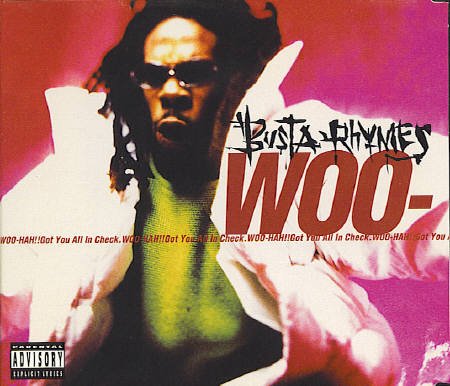 Busta Rhymes: Woo Hah!! Got You All in Check - Affiches