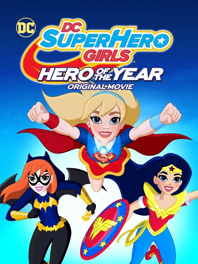 DC Super Hero Girls: Vuoden Sankari - Julisteet
