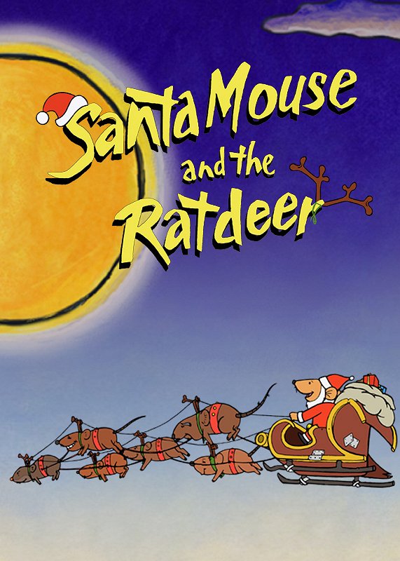 Santa Mouse and the Ratdeer - Affiches