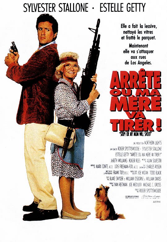 Arrête ou ma mère va tirer ! - Affiches