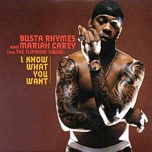 Busta Rhymes feat. Mariah Carey & Flipmode Squad: I Know What You Want - Carteles