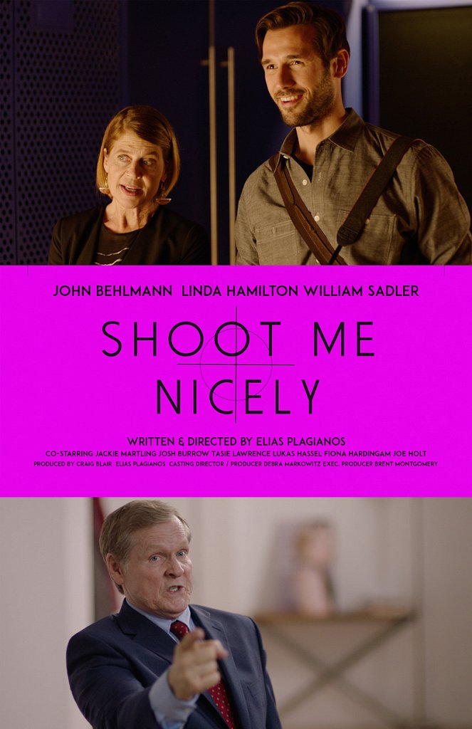 Shoot Me Nicely - Plakate