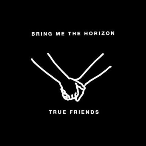 Bring Me The Horizon: True Friends - Posters