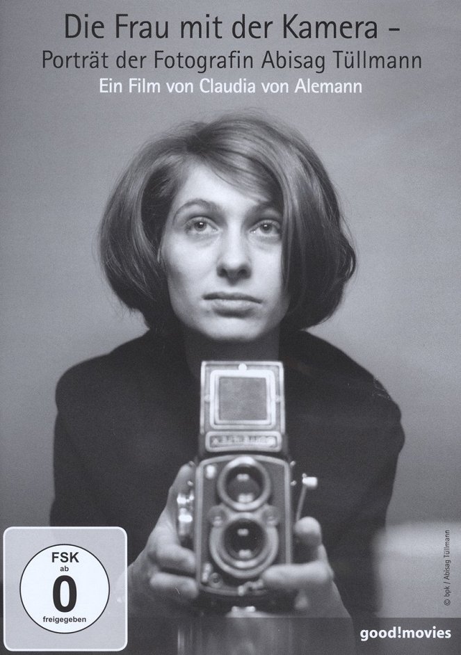 Die Frau mit der Kamera - Portrait der Fotografin Abisag Tüllmann - Plakátok