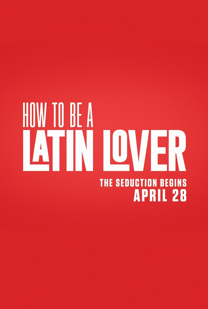 Cómo ser un Latin Lover - Carteles