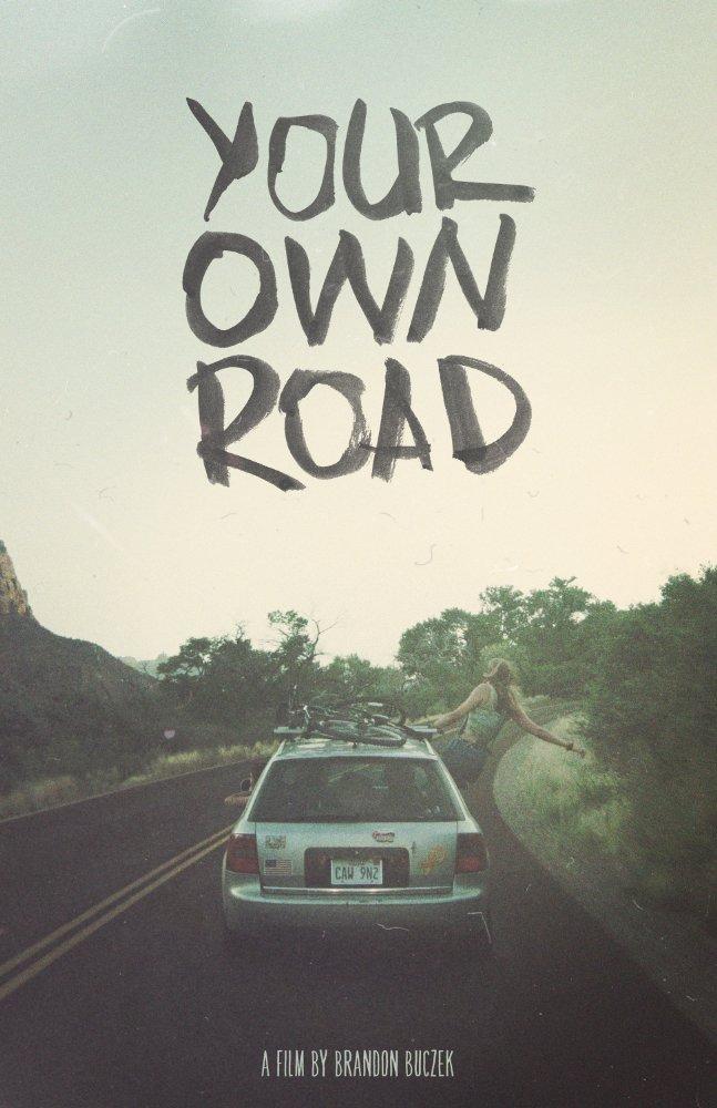 Your Own Road - Plakátok