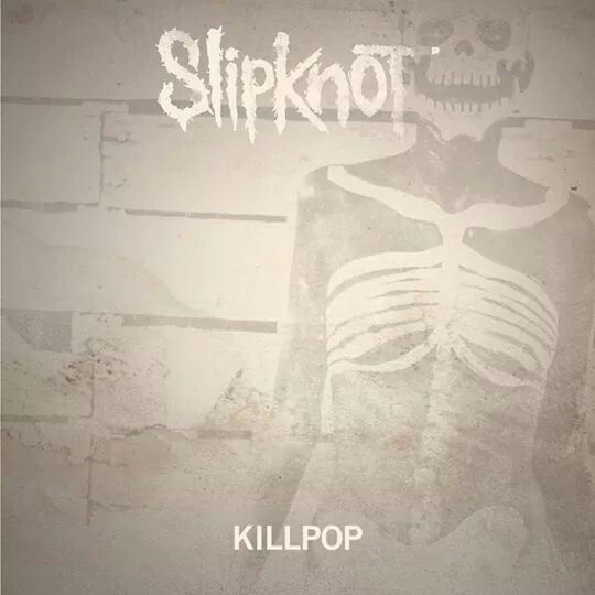 Slipknot - Killpop - Affiches
