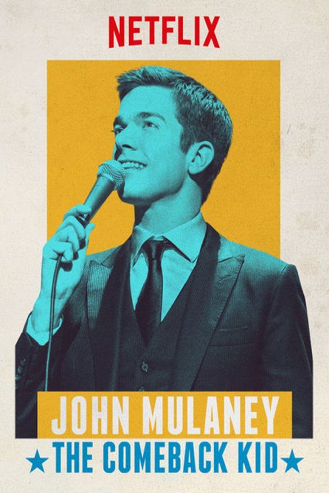 John Mulaney: The Comeback Kid - Posters