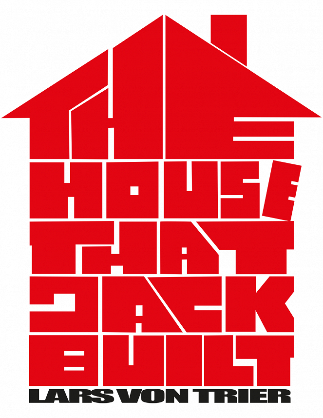 The House that Jack Built - A Casa de Jack - Cartazes