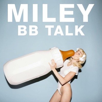 Miley Cyrus - BB Talk - Cartazes