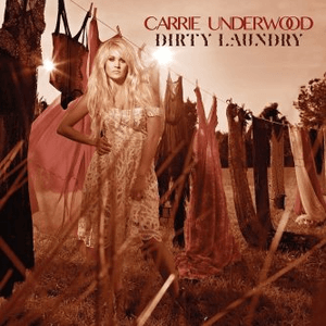 Carrie Underwood - Dirty Laundry - Julisteet