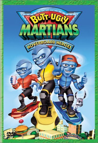 Butt-Ugly Martians - Plakátok