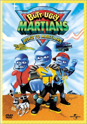 Butt-Ugly Martians - Plakátok
