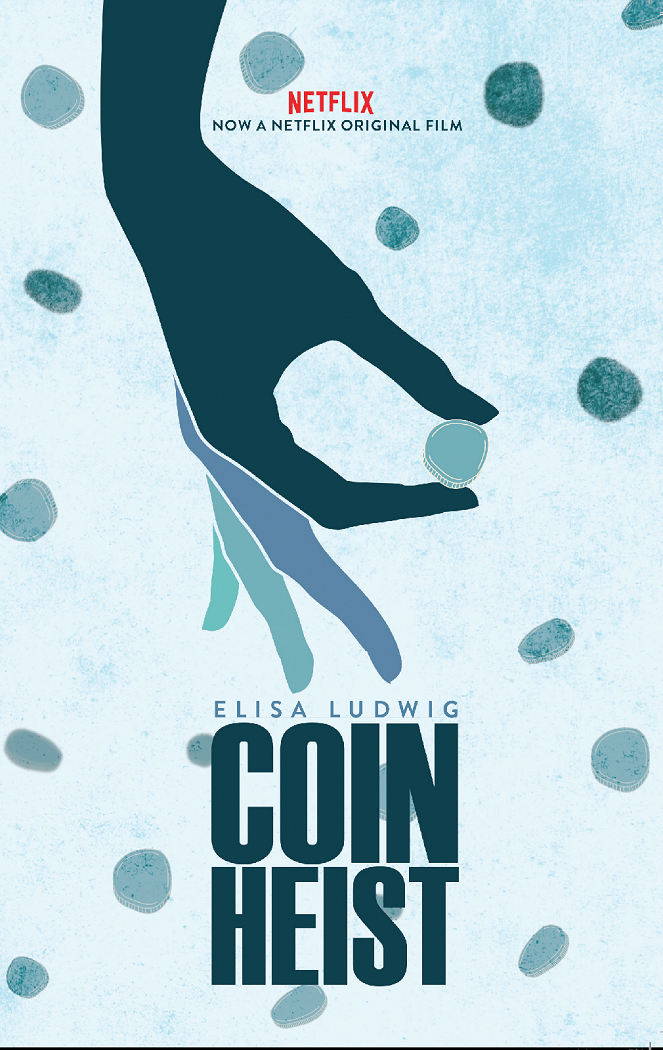 Coin Heist - Plakáty