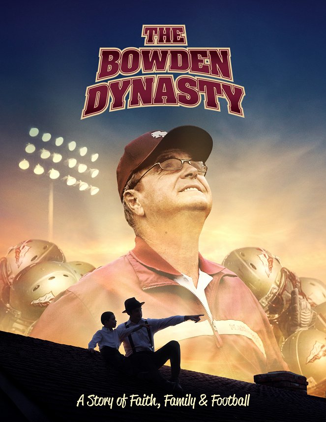 The Bowden Dynasty: A Story of Faith, Family & Football - Affiches