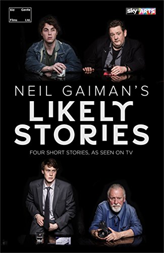 Neil Gaiman's Likely Stories - Plakate