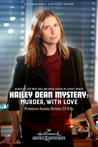 Hailey Dean Mystery: Murder, with Love - Plakate