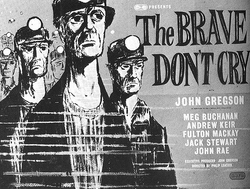 The Brave Don't Cry - Posters
